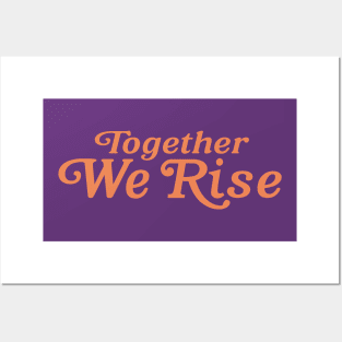 Together we rise Posters and Art